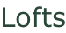 Lofts