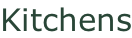 Kitchens